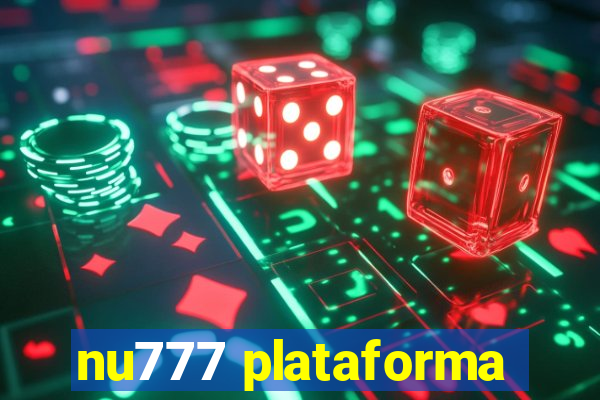 nu777 plataforma